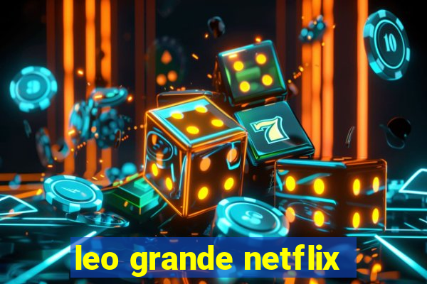 leo grande netflix